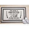 THIS HOUSE IS PROTECTED BY THE GOOD LORD AND A GUN DOOR MAT 18 X 30